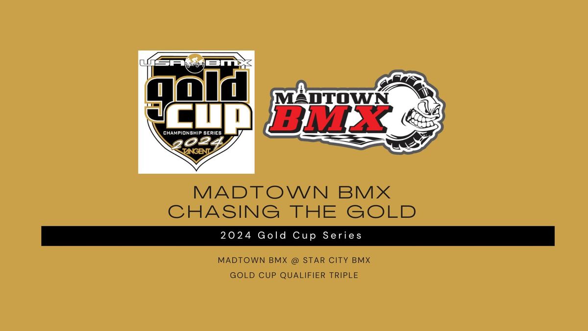 MadTown BMX at Star City BMX for Gold Cup Qualifier Triple