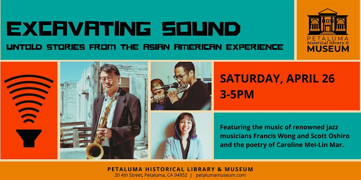 Excavating Sound: Untold Stories from the Asian American Experience