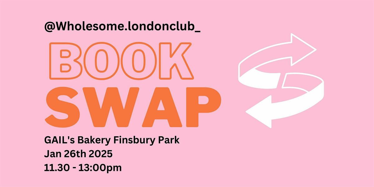 North London - Wholesome Book Swap January 2025