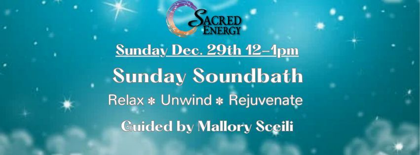 Sunday Soundbath Meditation with Mallory Sceili 