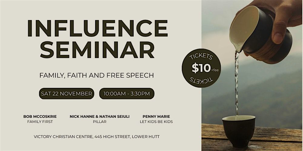 Influence | A one day seminar on Family, Faith & Free Speech