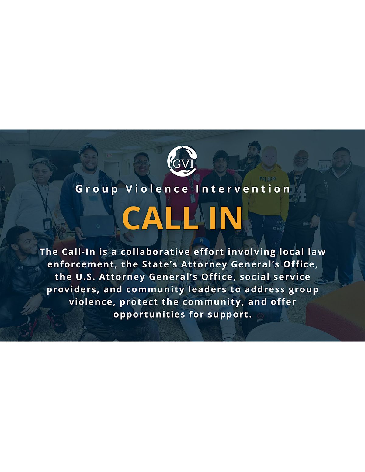 Group Violence Intervention (GVI) Call-In