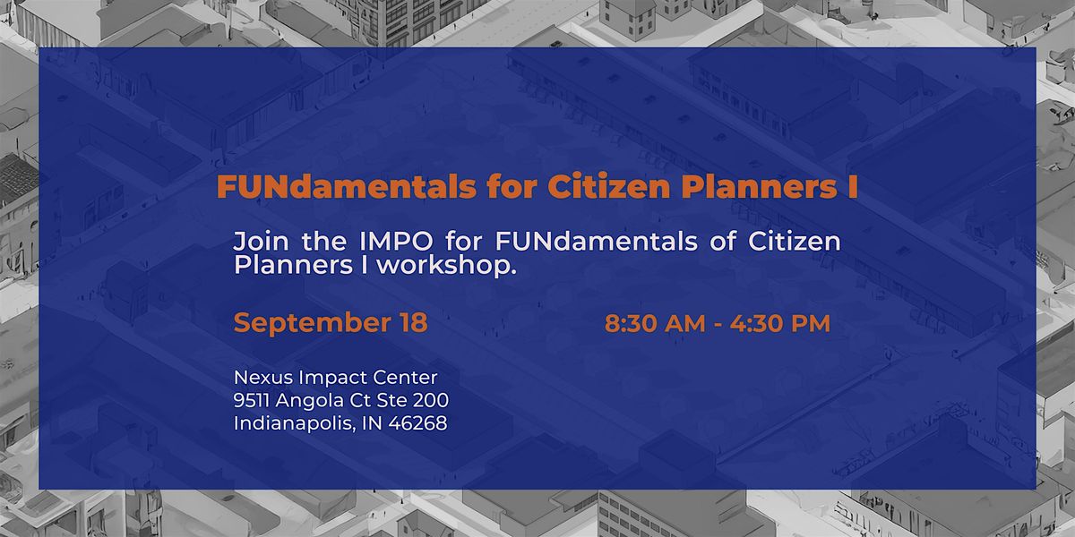 FUNdamentals for Citizen Planners I