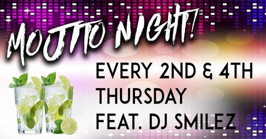 Mojito Night with DJ Smilez