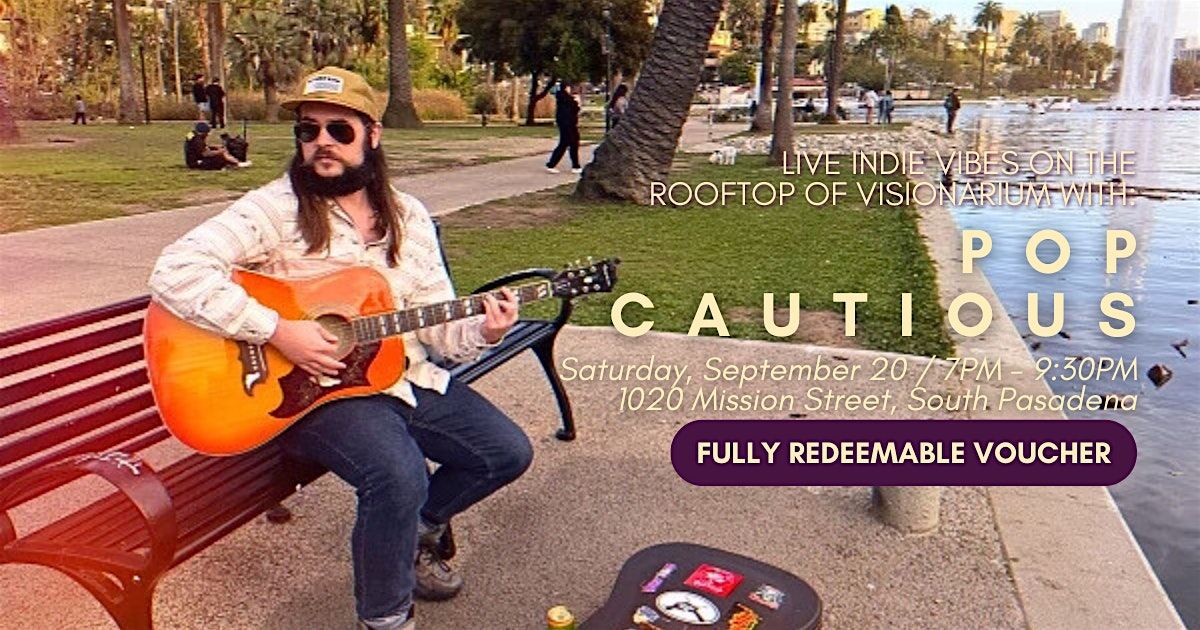 Live Indie Vibes on the Rooftop with Pop Cautious!