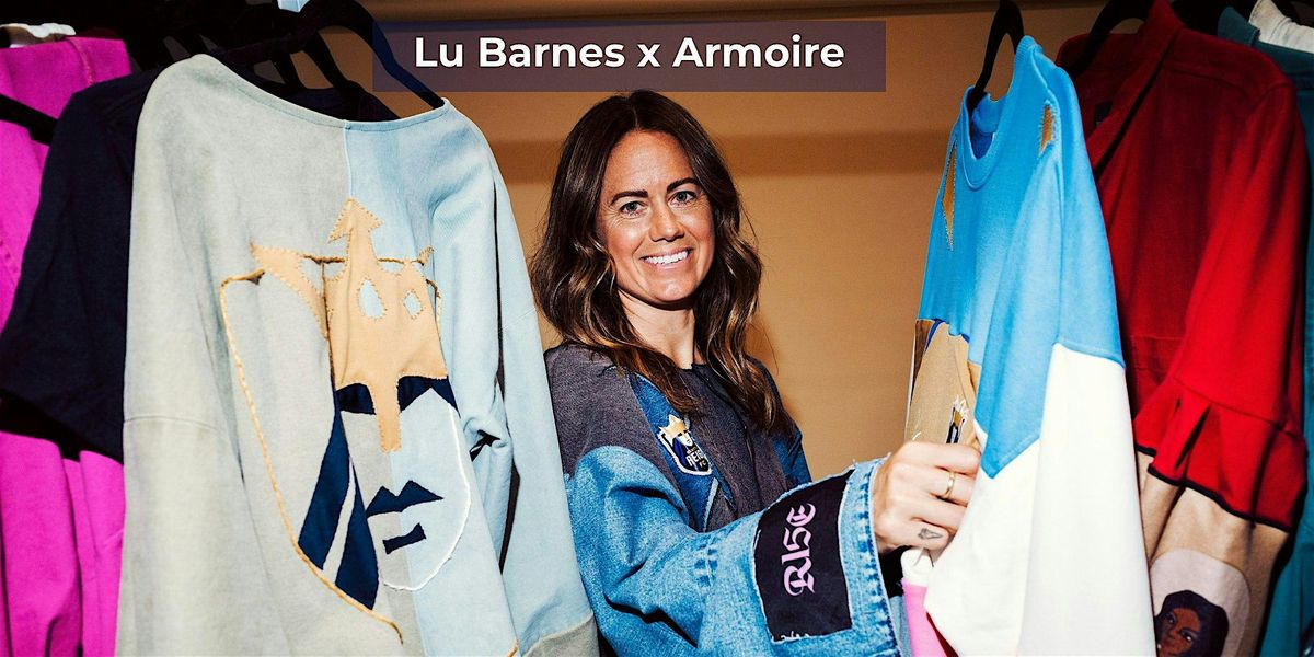 Lu Barnes x Armoire Collection Launch Party