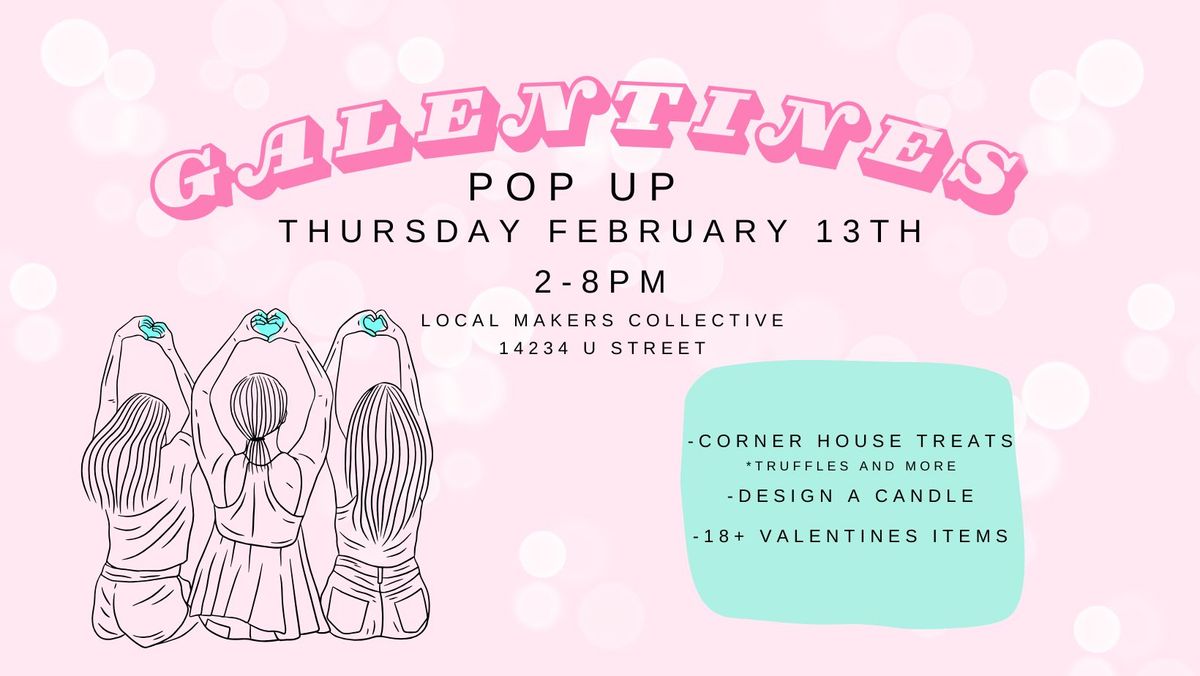 Galentines Pop Up