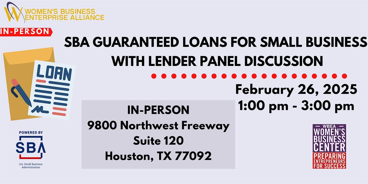 SBA Guaranteed Loans for Small Business with Lender Panel Discussion