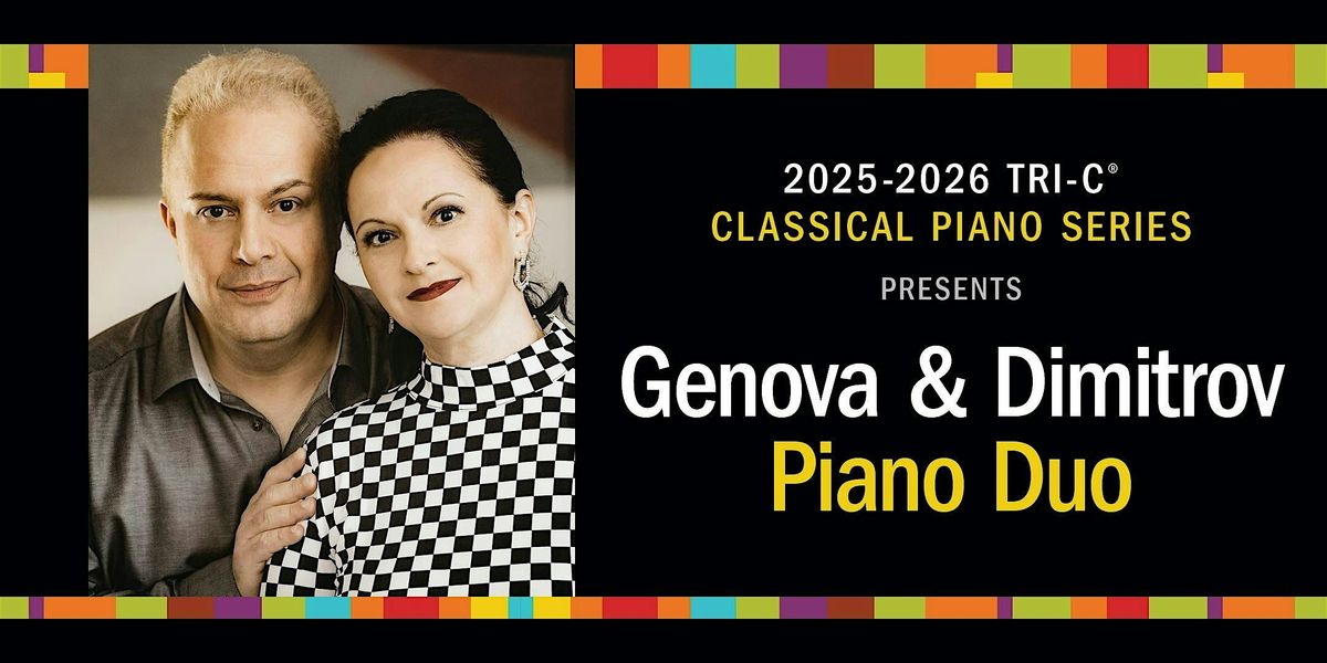 Tri-C Classical Piano Series: Genova and Dimitrov Piano Duo