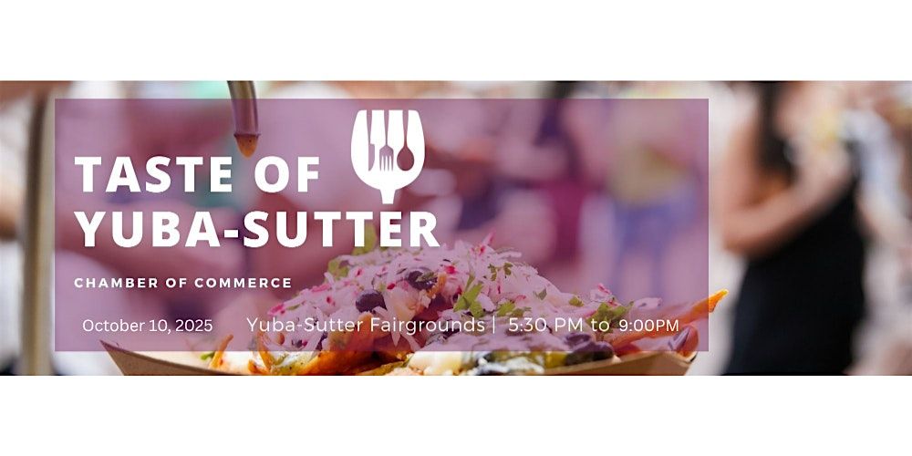 Taste of Yuba Sutter
