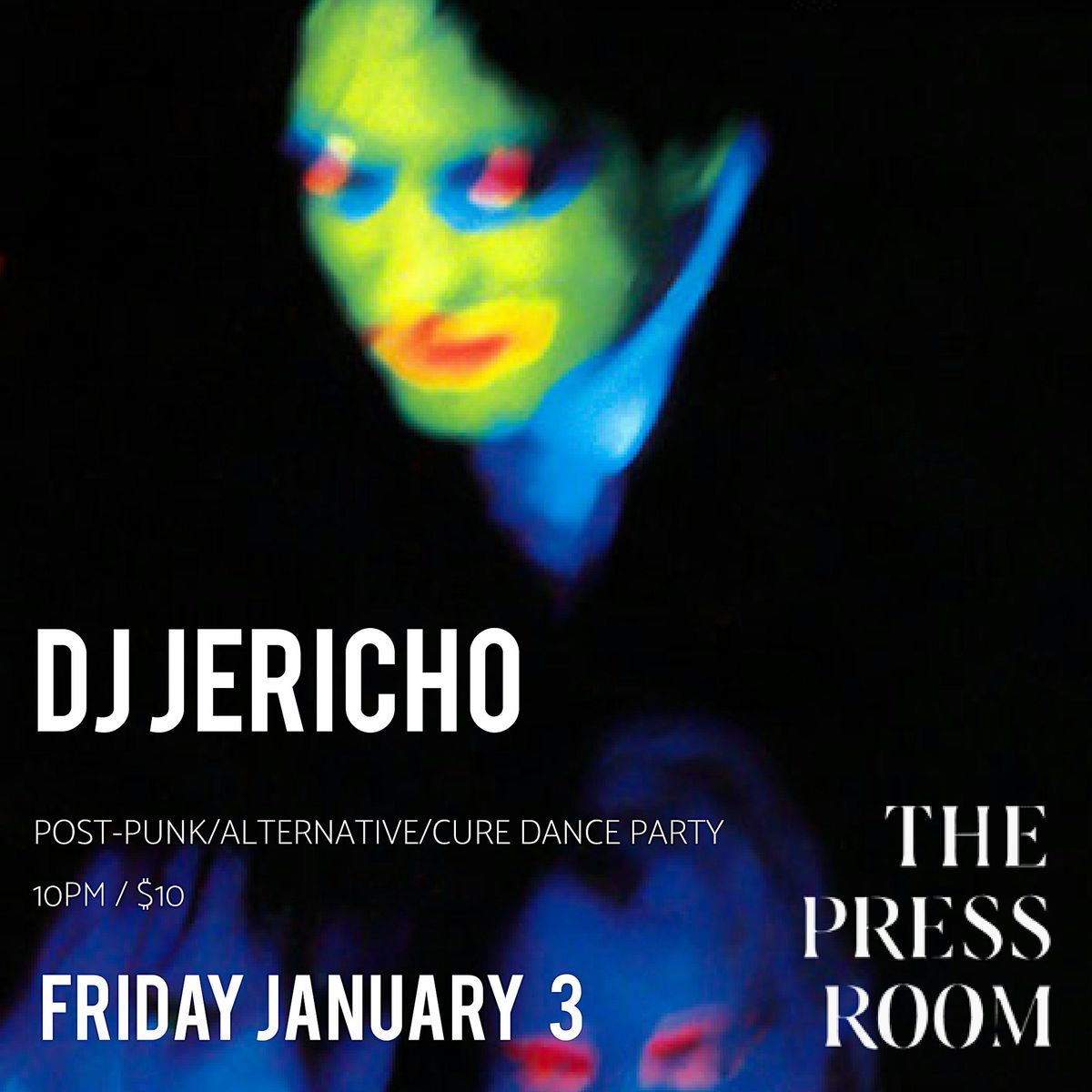 DJ Jericho: Post-Punk\/Alternative\/Cure Dance Party