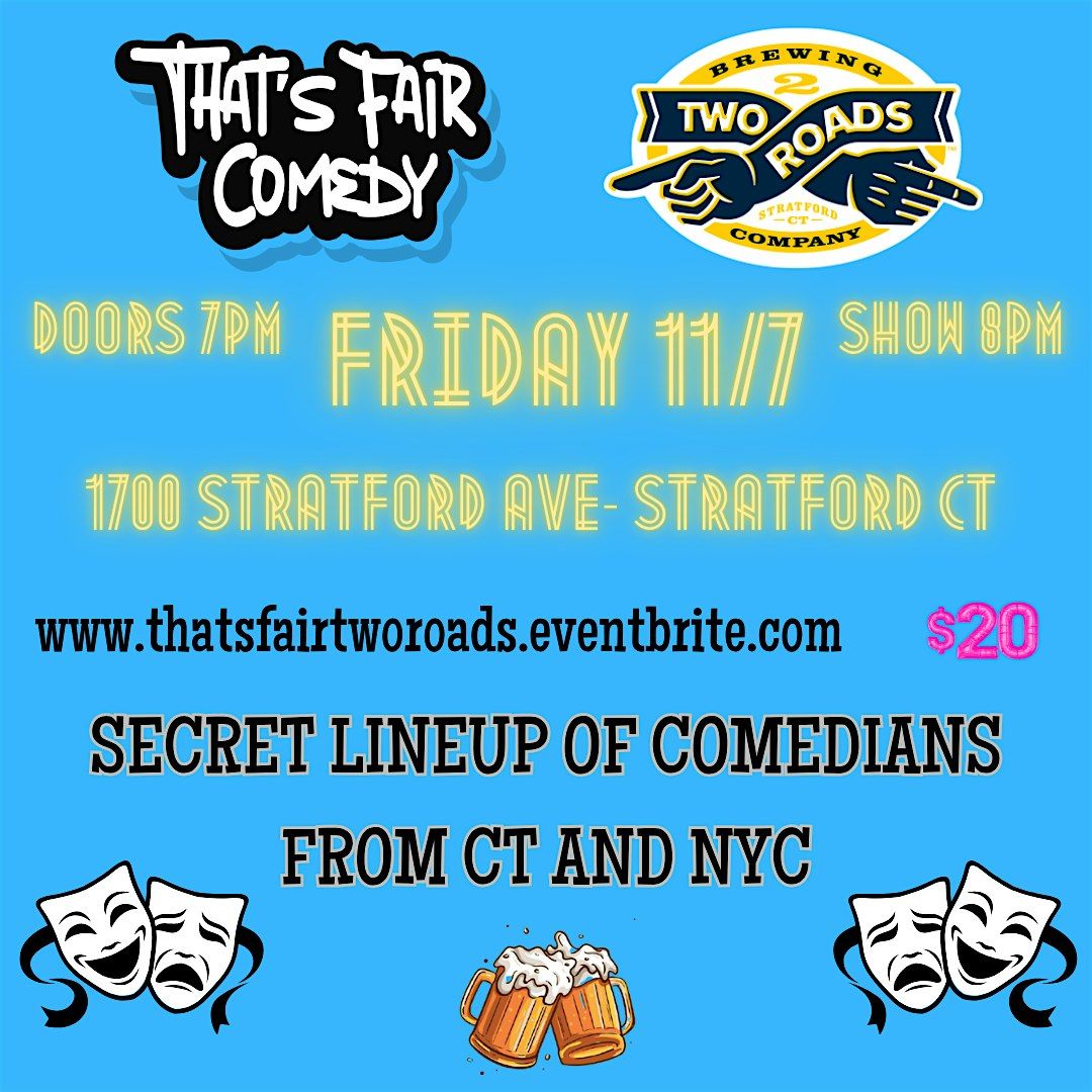 Standup Comedy at Two Roads Brewing!