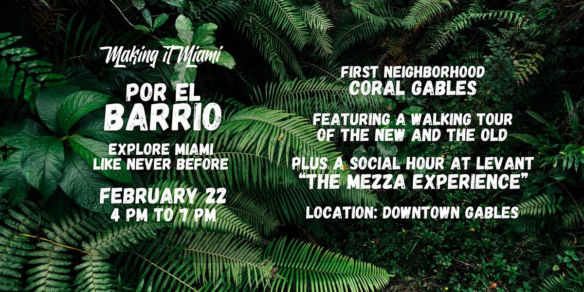 Por El Barrio: A Walking Tour of Coral Gables