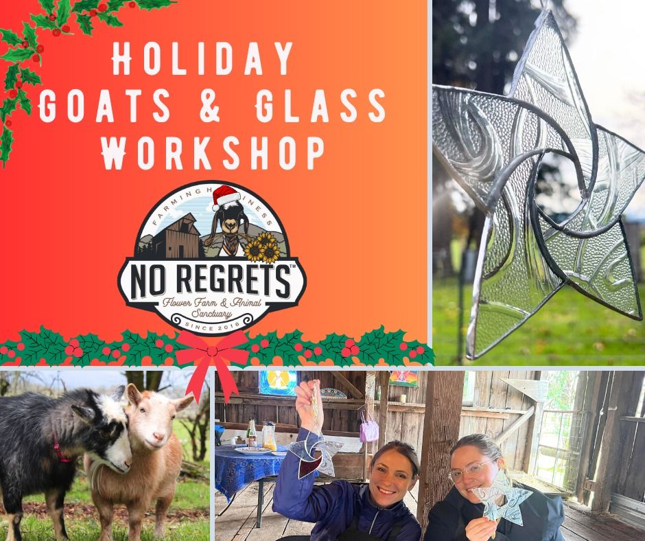 Goats & Glass Stained Glass Workshop- Holiday Edition