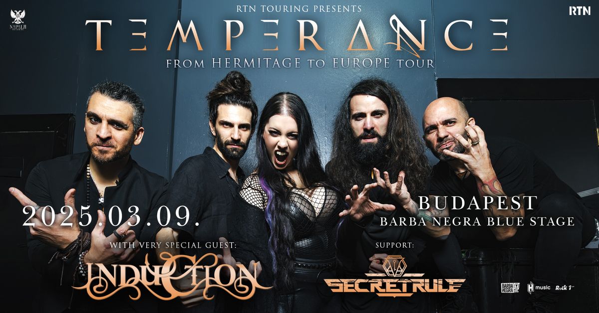 TEMPERANCE - From Hermitage to Europe Tour I Secret Rule I Induction I Barba Negra Budapest