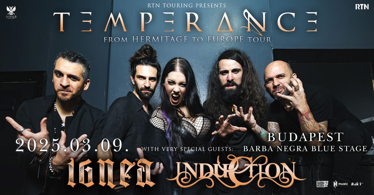 TEMPERANCE - From Hermitage to Europe Tour I Ignea I Induction I Barba Negra Budapest