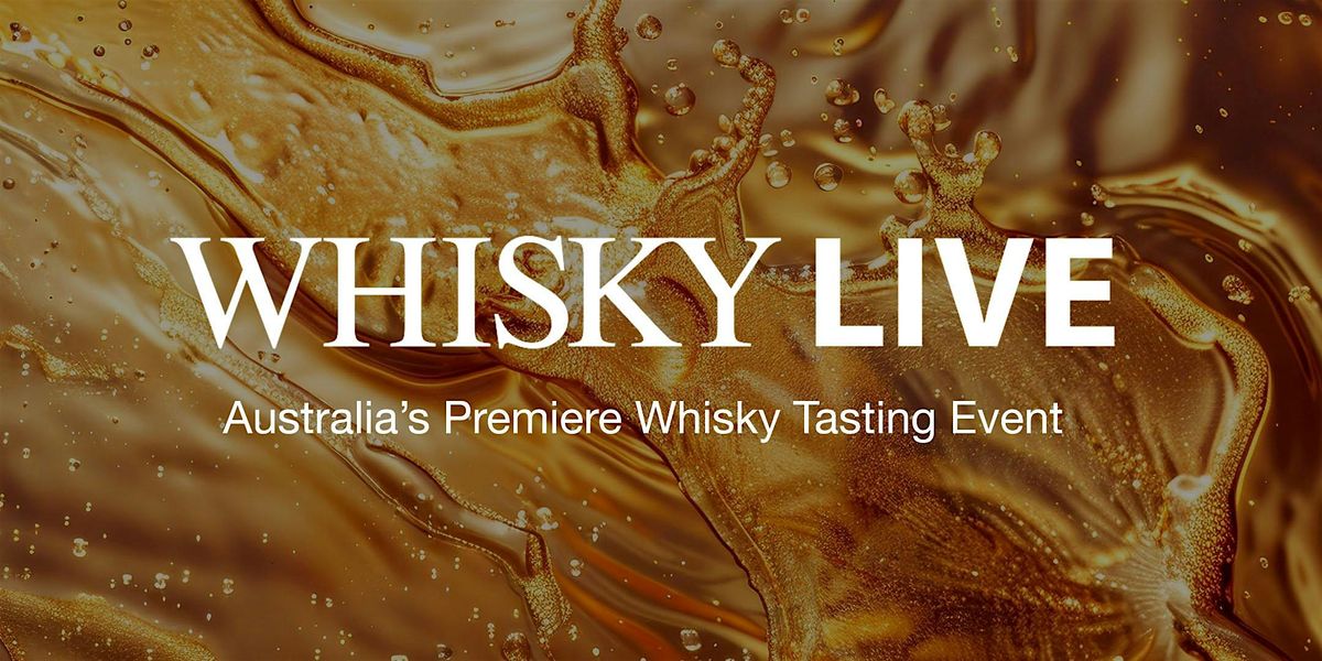 Whisky Live Brisbane 2025