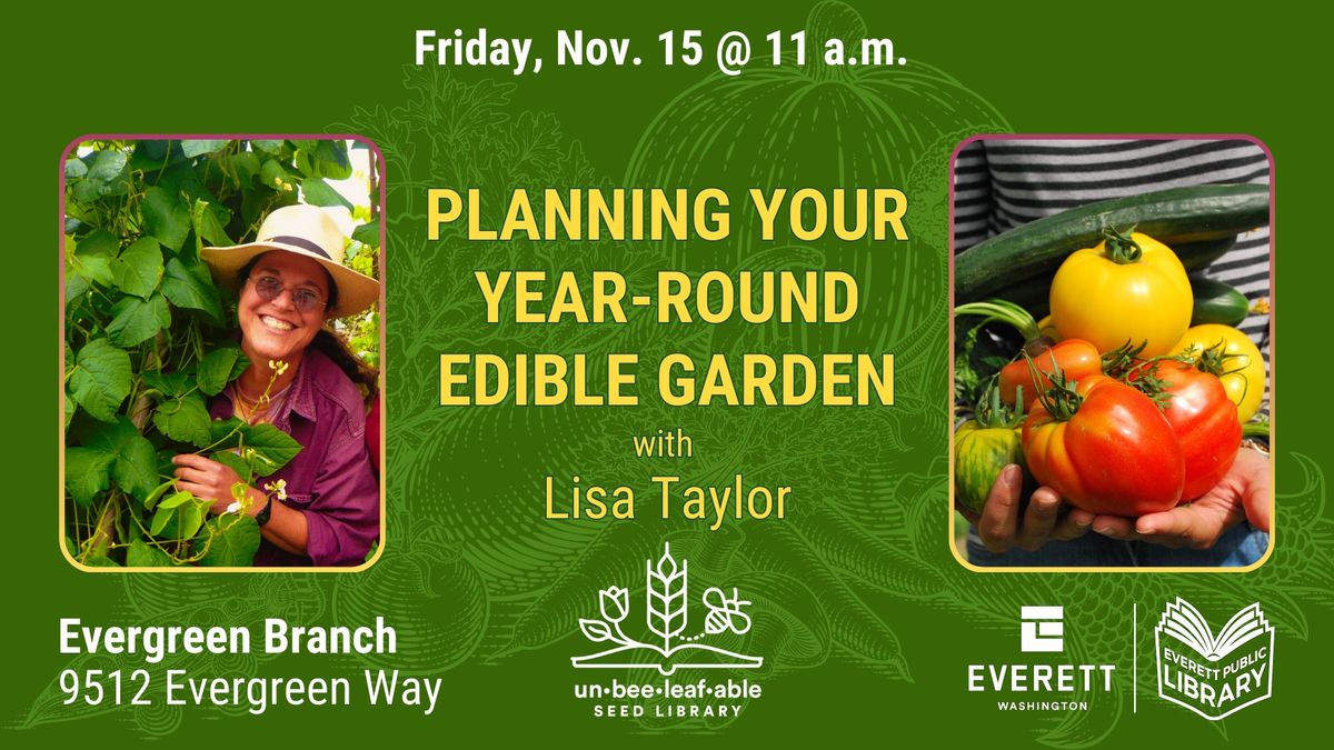 Planning Your Year-round Edible Garden