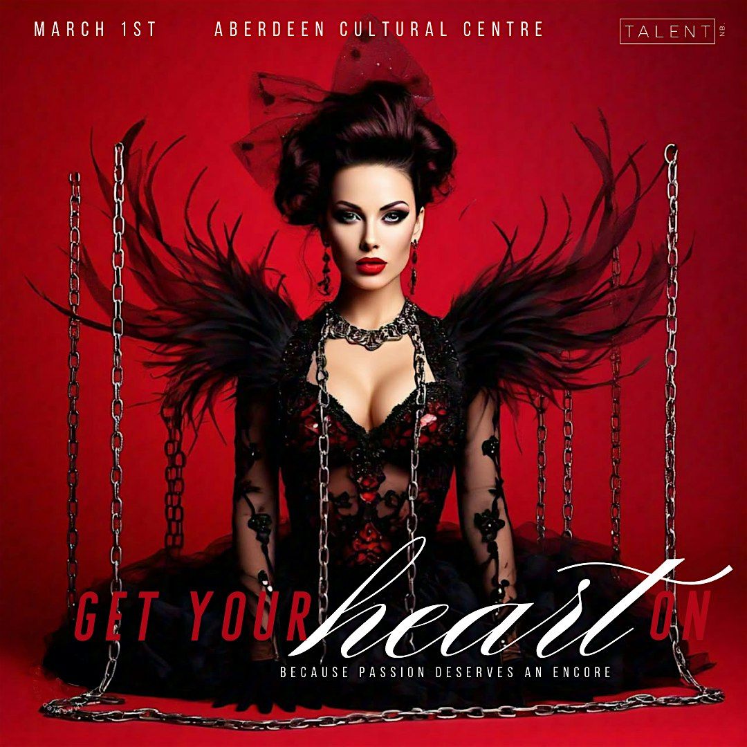 Get Your HEART On - Burlesque Show