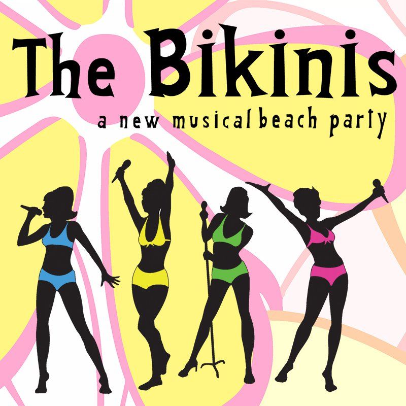 The Bikinis - A New Musical Beach Party