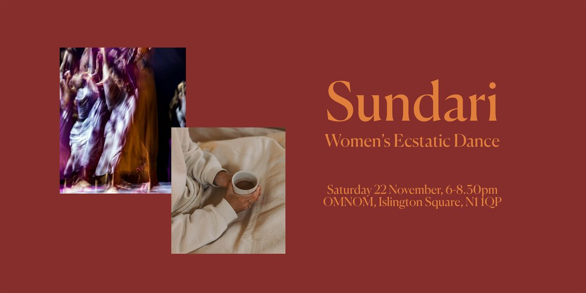 Sundari Women's Only Ecstatic Dance, Cacao & Sound Ceremony