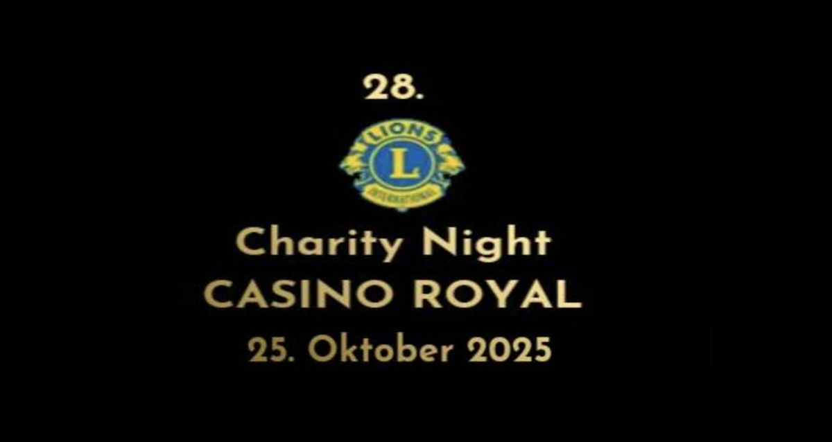 28.      LIONS Charity Night \u2013 Casino Royal