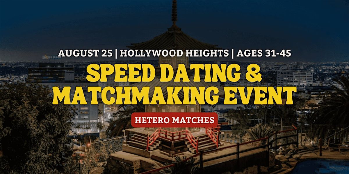 Speed Dating | Hollywood Heights | Ages 31-45