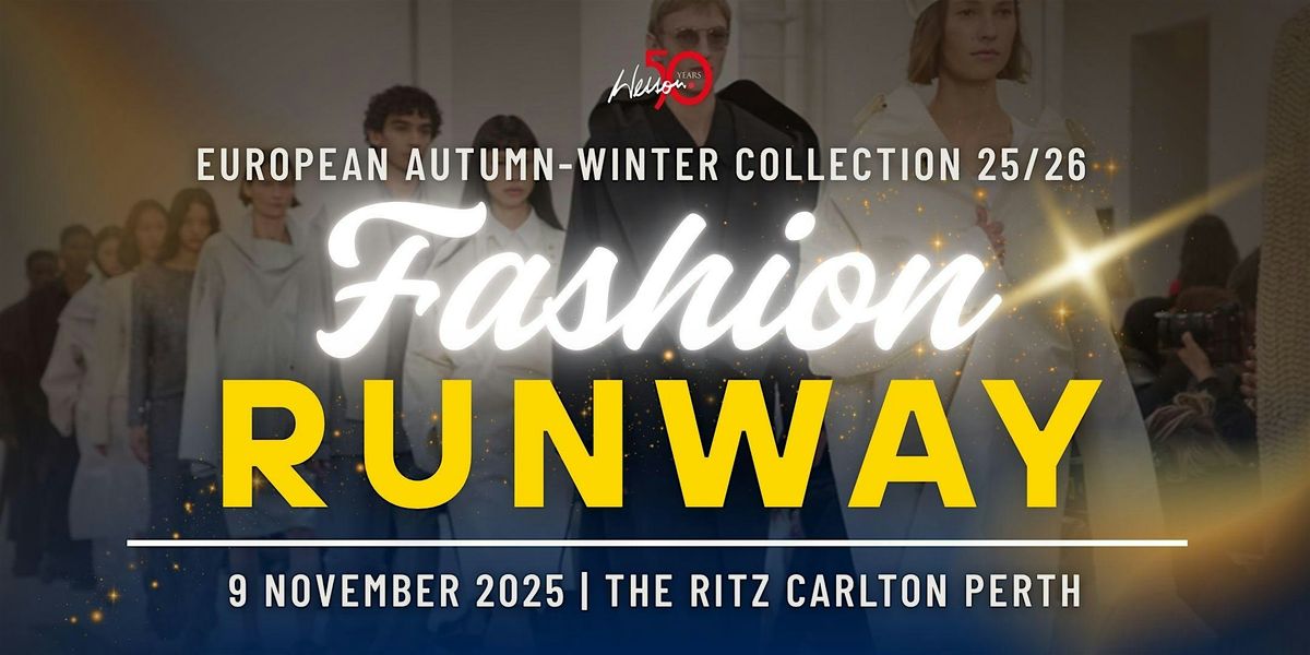 Fashion Runway  - Perth | Style by Wesson - Autumn Winter 2025\/26