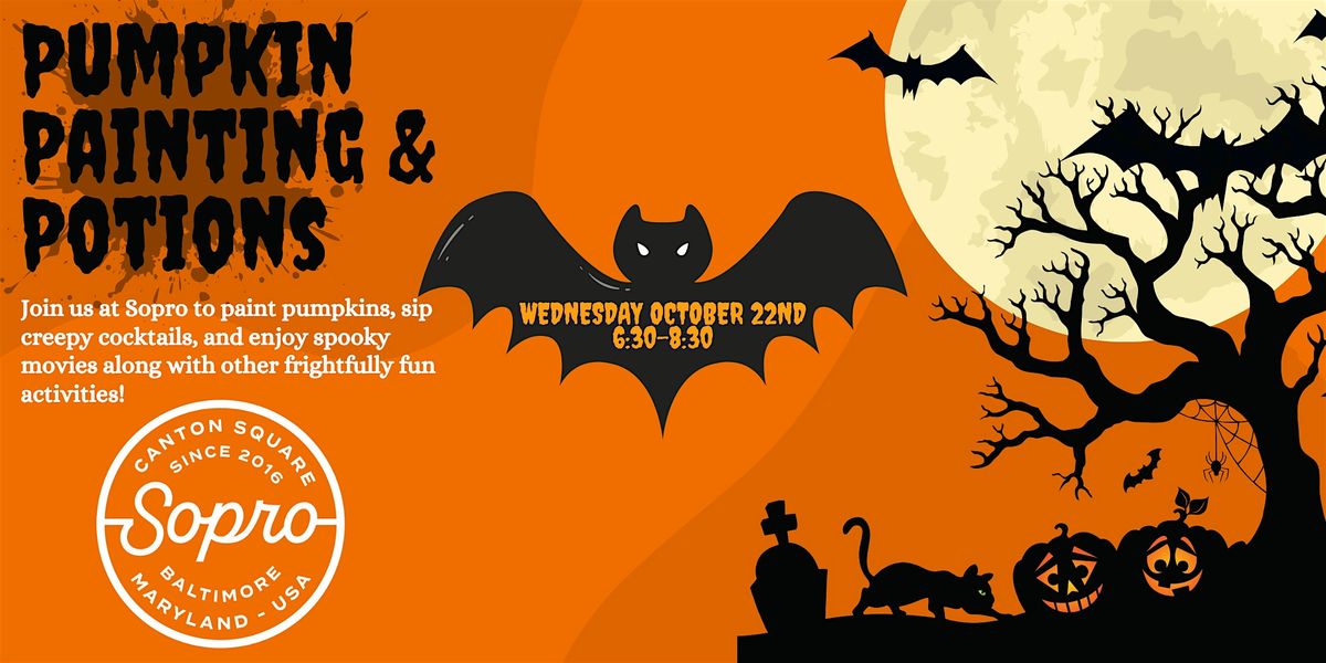 Pumpkin Painting & Potions