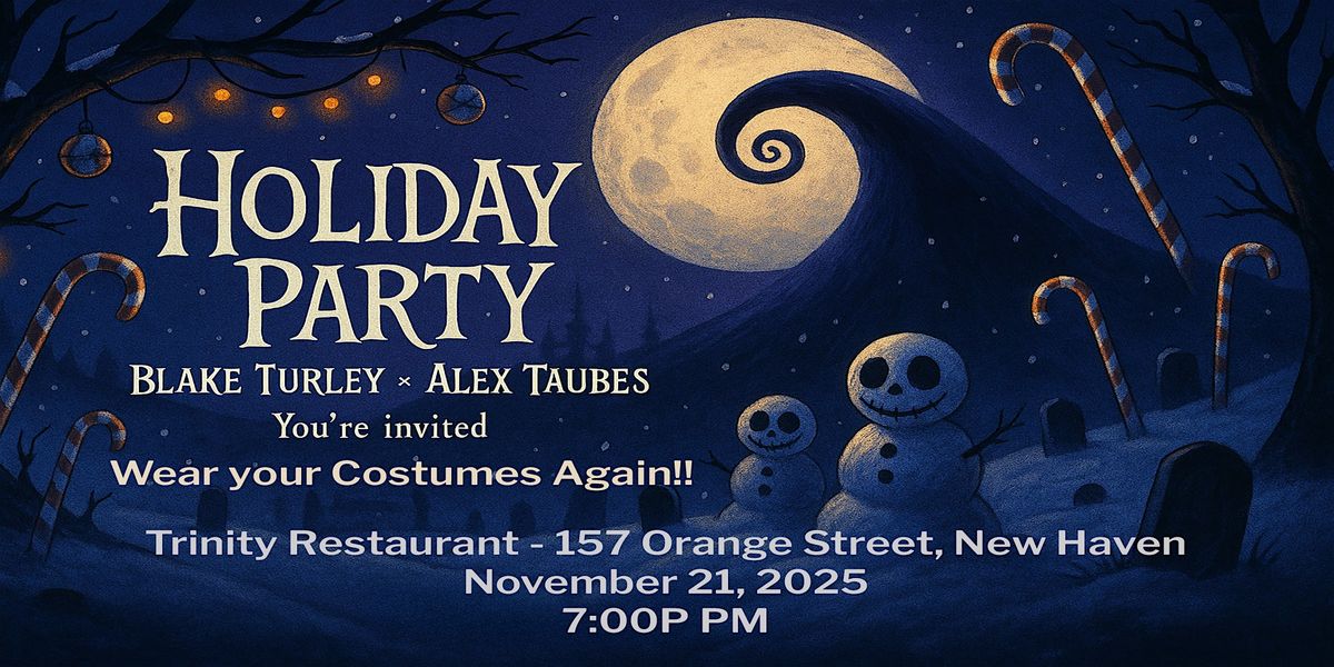 Holiday Party with Alex and Blake