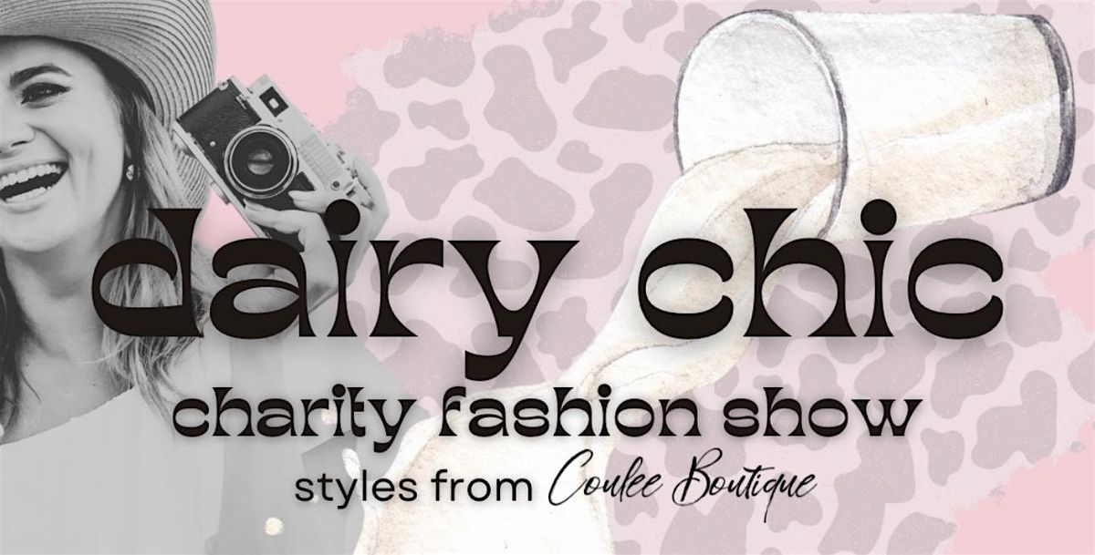 Dairy Chic: Charity Fashion Show