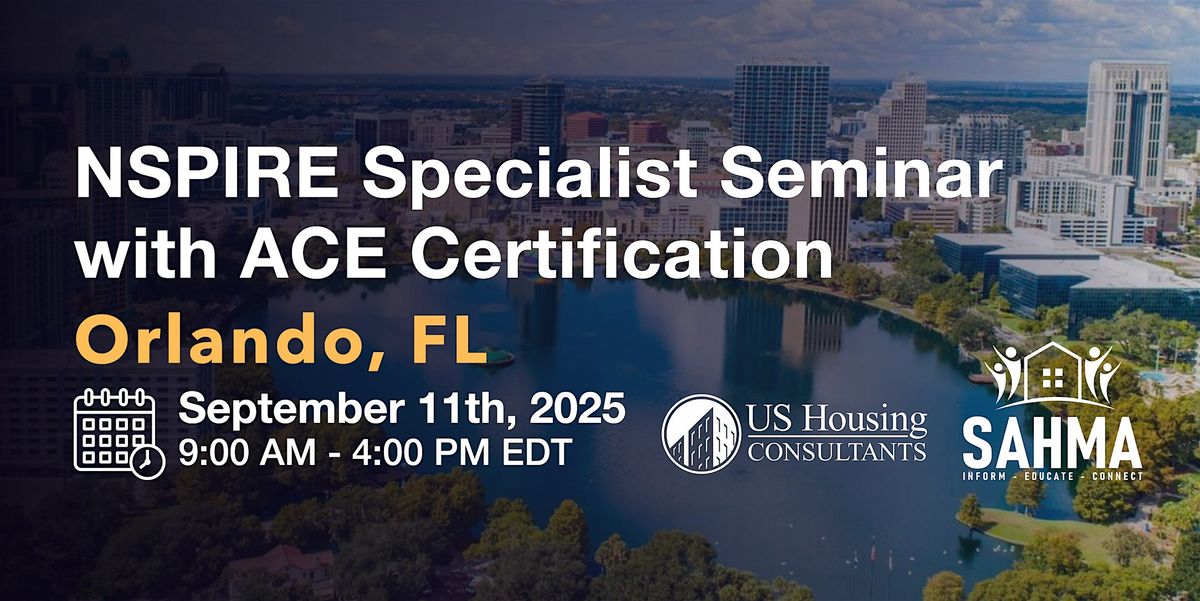 NSPIRE Specialist Seminar w\/ACE Certification - Orlando, Fl