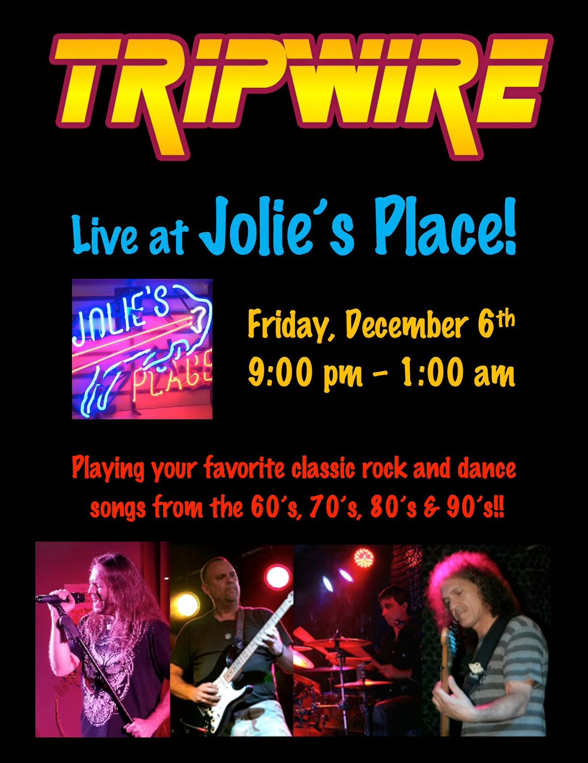 Tripwire Returns to Jolie's Place!