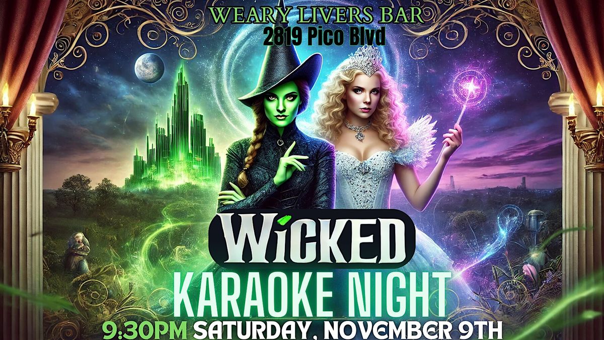 \u2728 Wicked Karaoke : Broadway Night