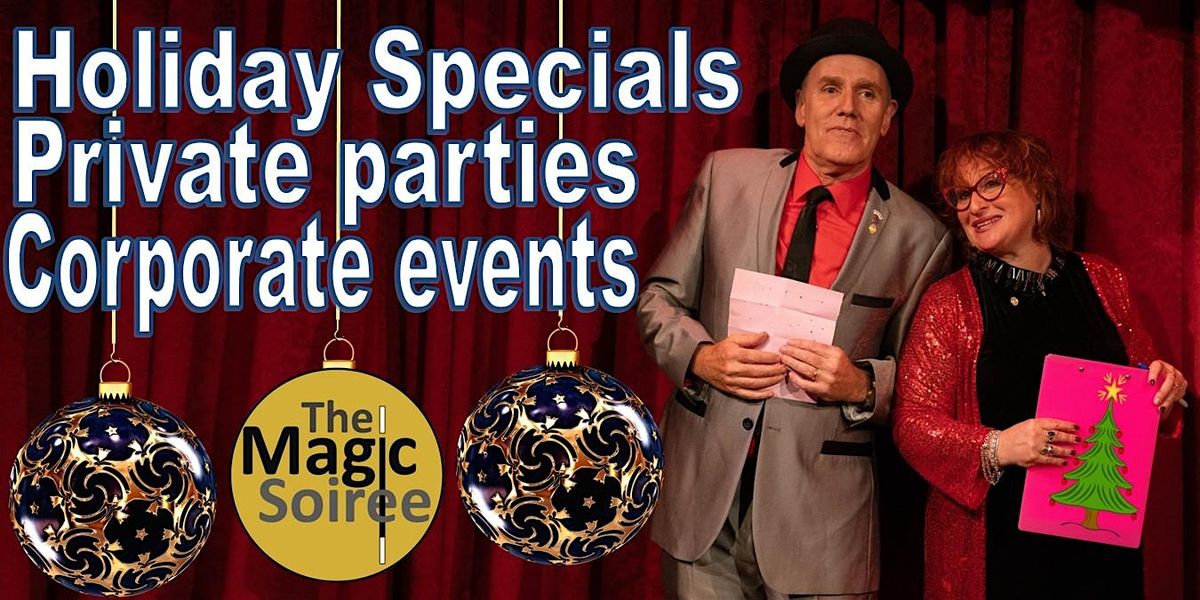 Special Holiday Magic Soiree -  at Embassy Suites, Troy