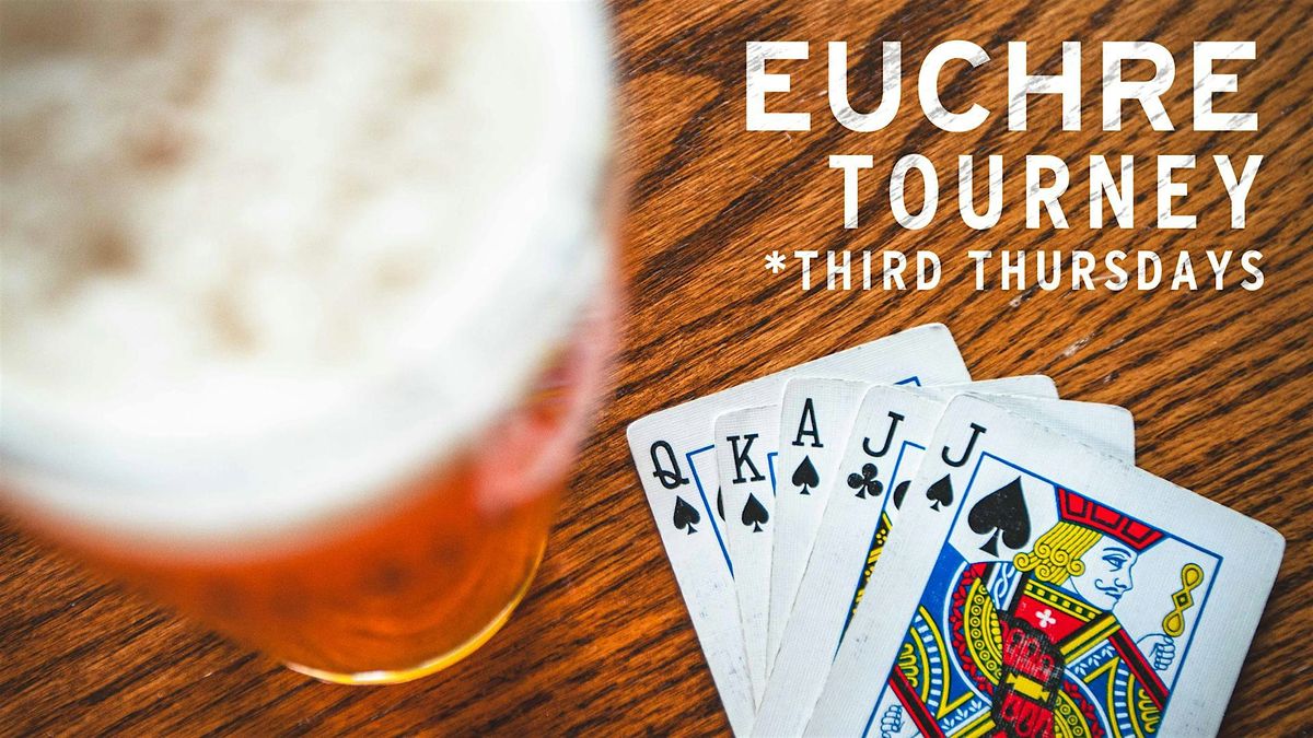 Third Thursday Euchre Tourney