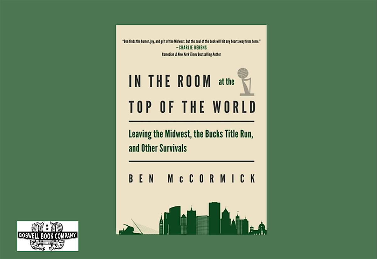 Ben McCormick, author of IN THE ROOM AT THE TOP OF THE WORLD