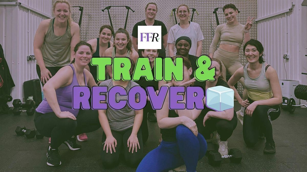 TRAIN & RECOVER - Fit Female Revolution