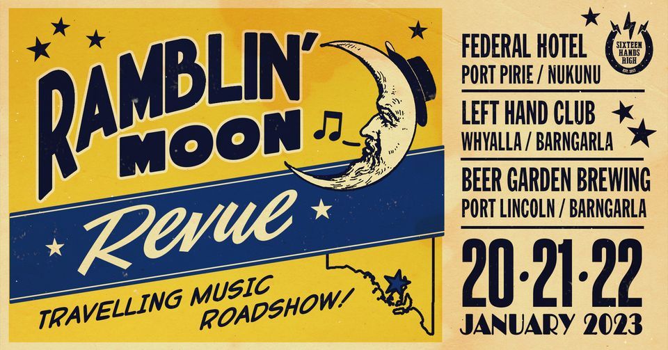 Ramblin' Moon Revue | Port Pirie