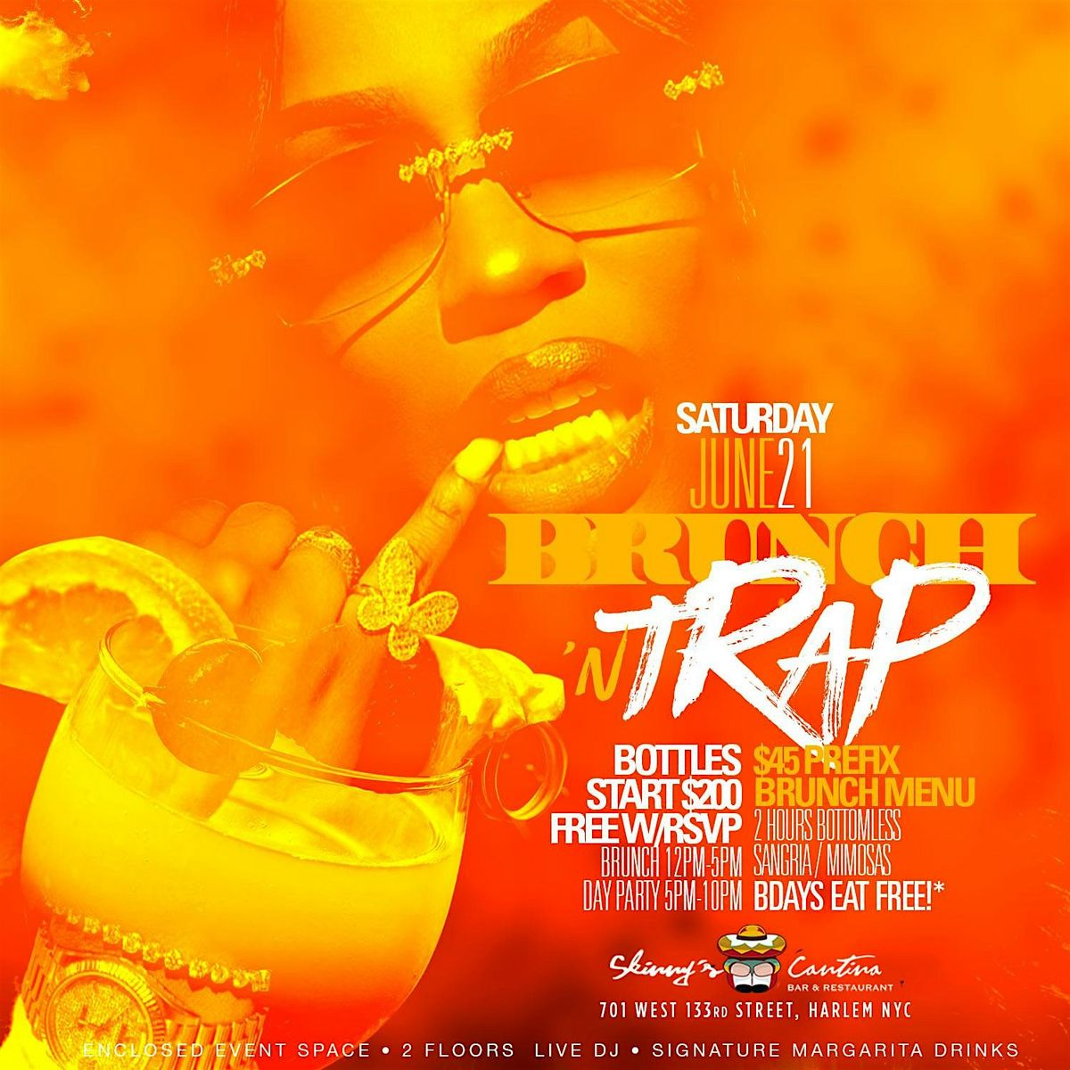 BRUNCH N TRAP, Day Party, Bdays EAT FREE, 2hr Bottomless Drinks, Live DJs