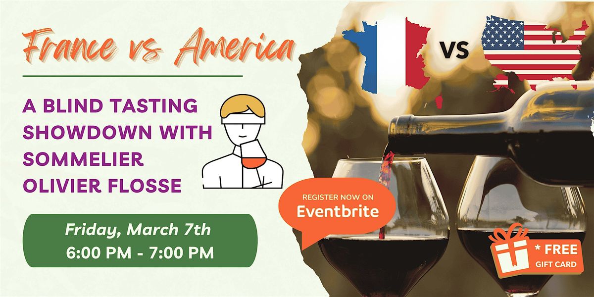 France vs America: A Blind Tasting Showdown with Sommelier Olivier Flosse