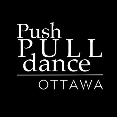 PushPULL Dance Ottawa