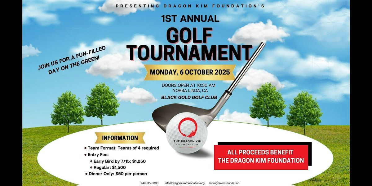 Dragon Kim Foundation's 1st Annual Golf Tournament