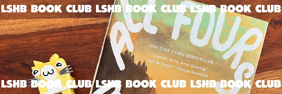 LSHB Book Club: All Fours by Miranda July