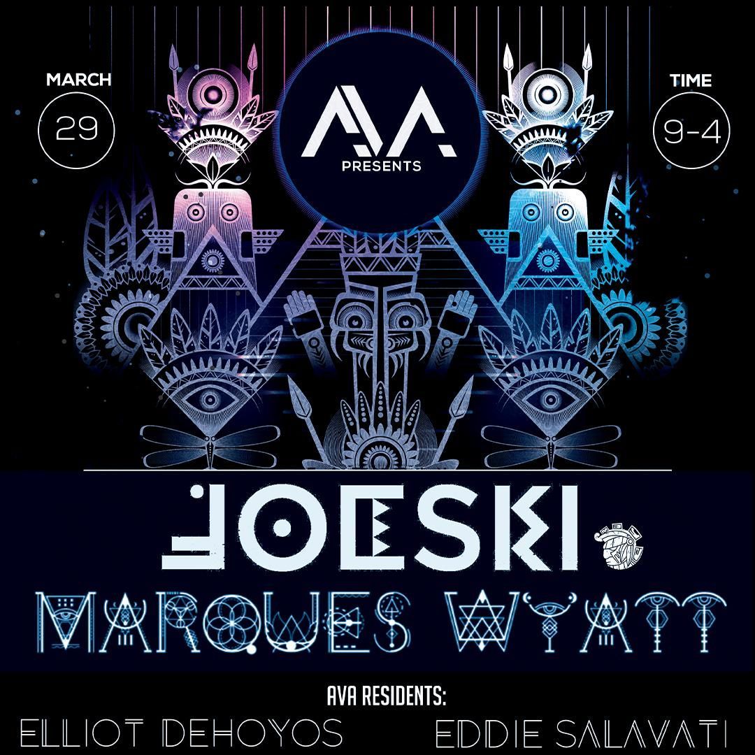 AVA presents: Joeski and Marques Wyatt