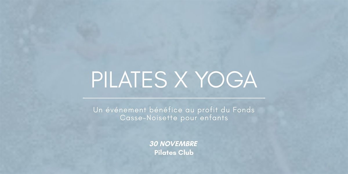 PILATES X YOGA pour le Fonds Casse-Noisette pour enfants