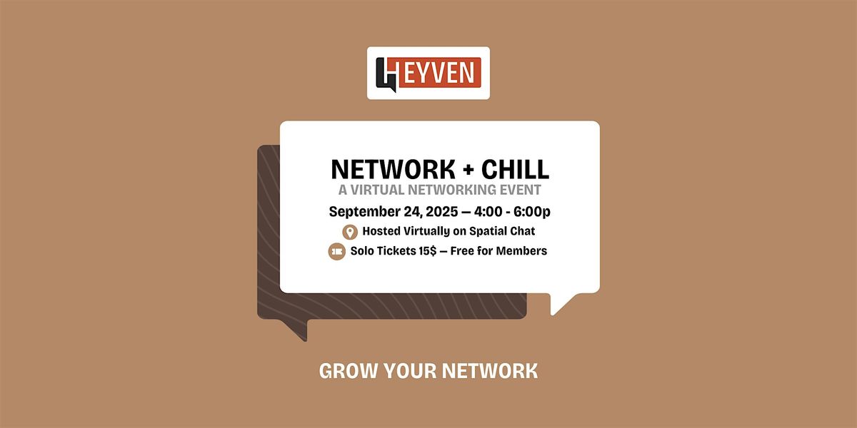 Network + Chill: A Virtual Networking Experience