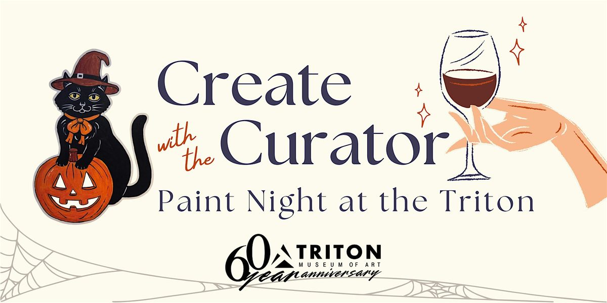 Create with the Curator: Paint Night at the Triton