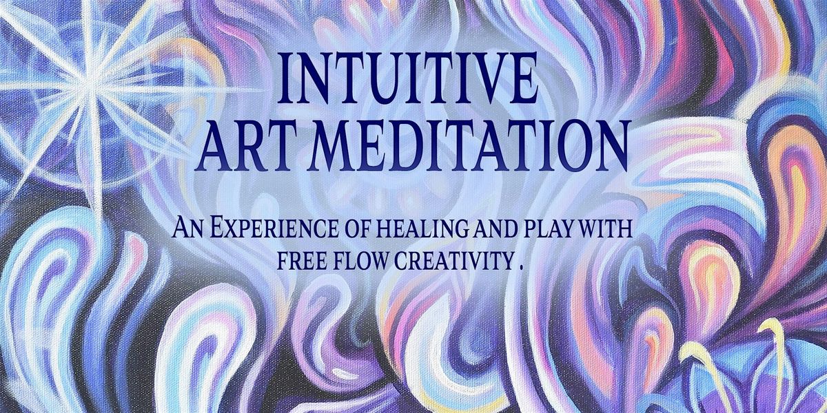 Intuitive Art Meditation