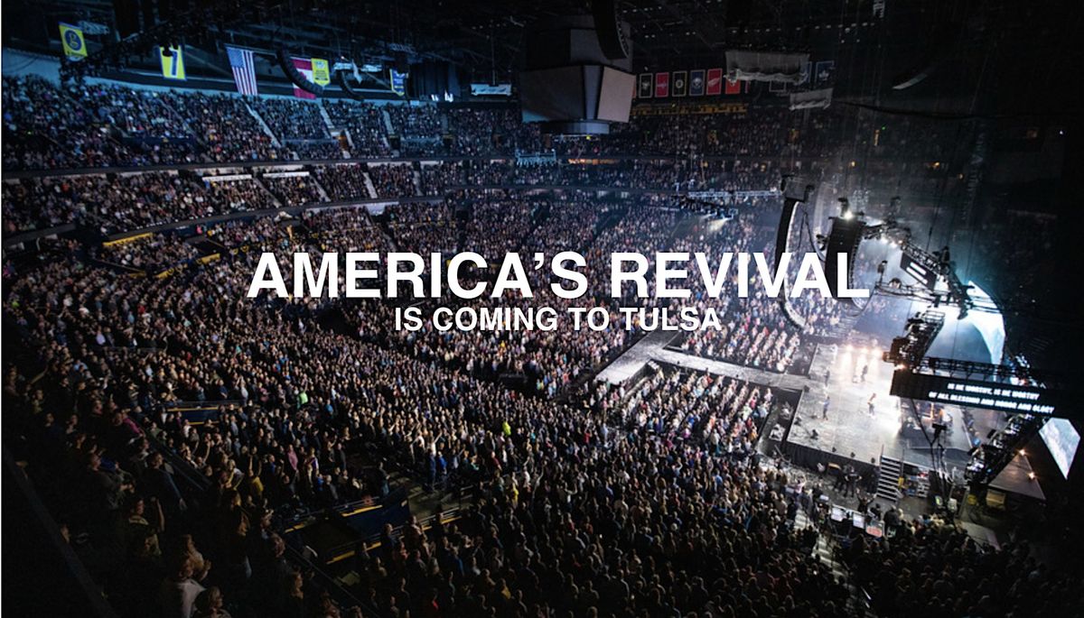 TULSA: America's Revival at ORU's Mabee Center